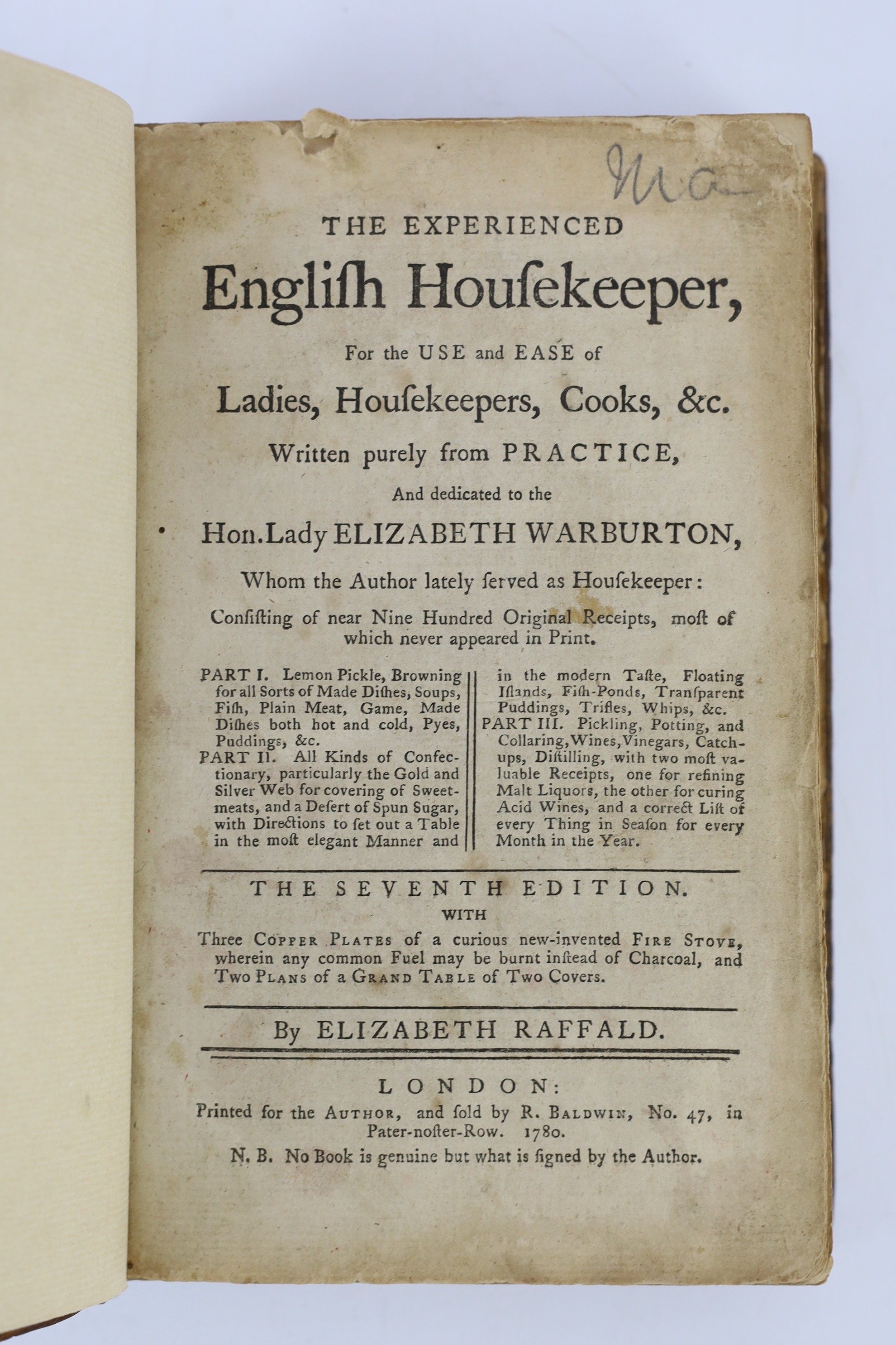 Raffald, Elizabeth -The experienced English Housekeeper, for the use and ease of ladies, housekeepers, cooks, &c .... 7th edition. 3 folded plates; contemp. calf (sometime rebacked with gilt ruled panelled spine). printe